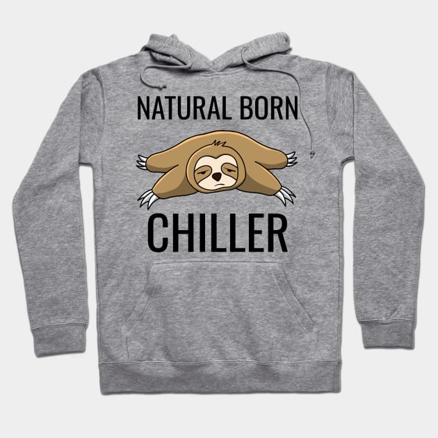 NATURAL BORN,CHILLER Hoodie by busines_night